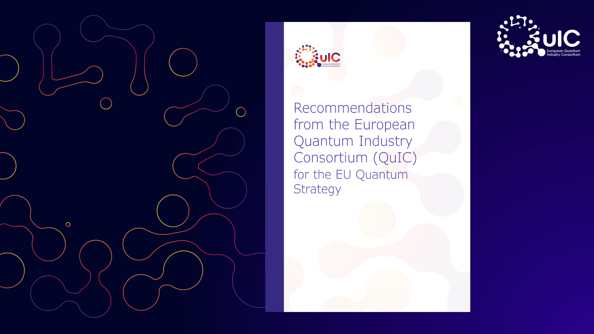 Recommendations from the European Quantum Industry Consortium (QuIC) for the EU Quantum Strategy