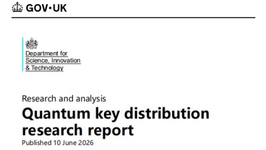 英国科学创新与技术部发布《量子密钥分发研究报告》